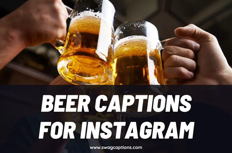 Beer Captions and Quotes for Instagram