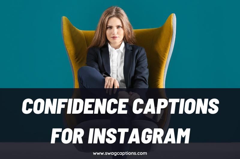 Confidence Captions and Quotes for Instagram