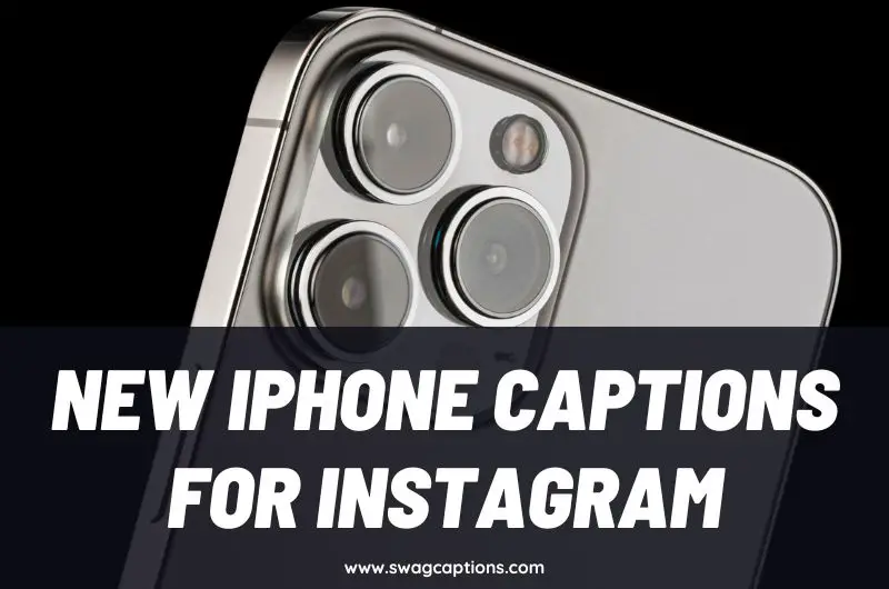 New iPhone Captions and Quotes for Instagram
