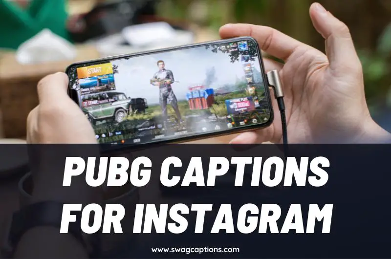 PUBG Captions and Quotes for Instagram