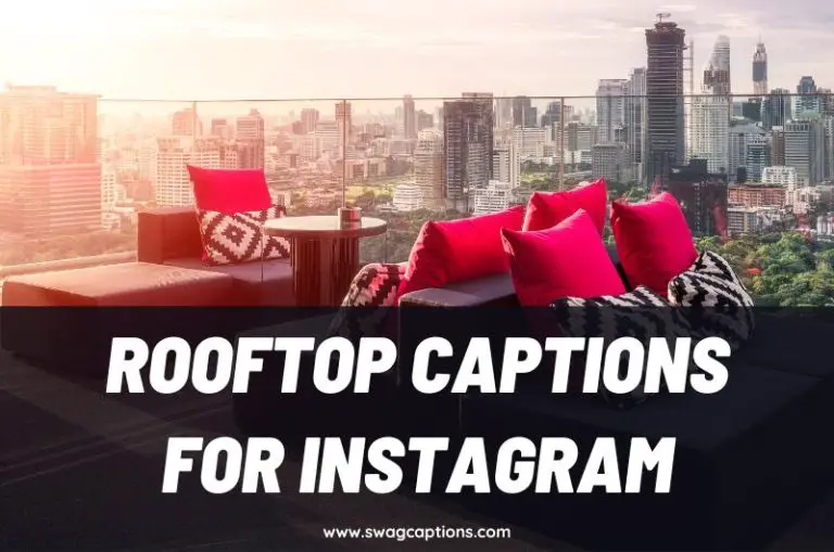 Rooftop Captions and Quotes for Instagram