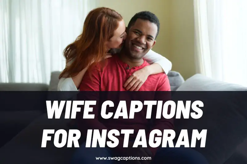 Wife Captions and Quotes for Instagram