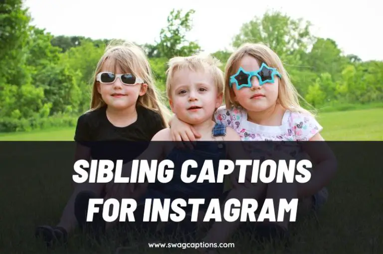 Sibling Captions And Quotes For Instagram