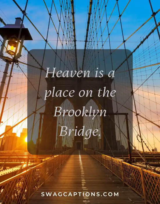 Brooklyn Bridge captions for Instagram