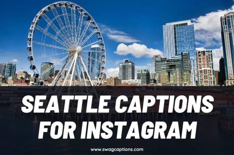 Seattle Captions and Quotes for Instagram