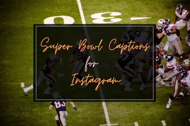 Super Bowl Food Captions and Quotes for Instagram pictures