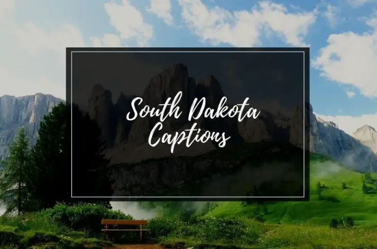 South Dakota Captions and Quotes for Instagram