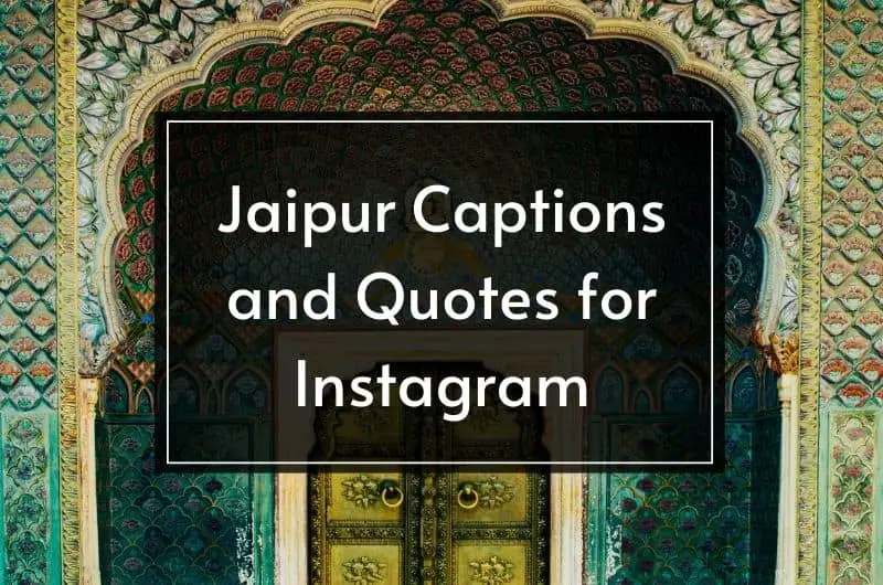 Jaipur captions and quotes for Instagram