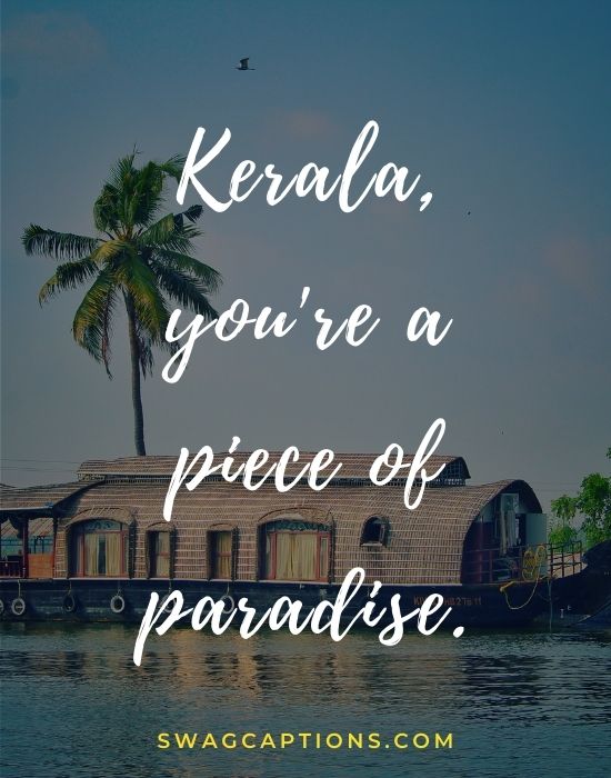Kerala quotes and captions for Instagram