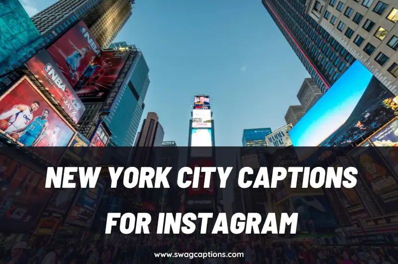New York City Captions and Quotes for Instagram