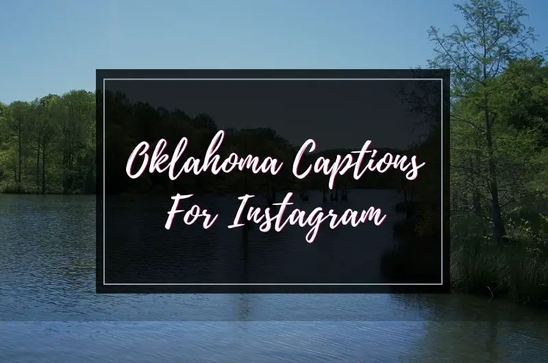 Oklahoma Captions for Instagram