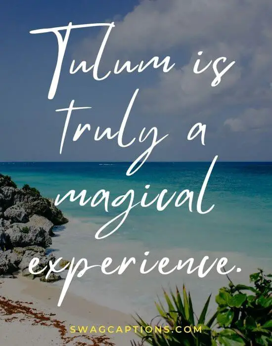 Tulum Captions and Quotes for Instagram