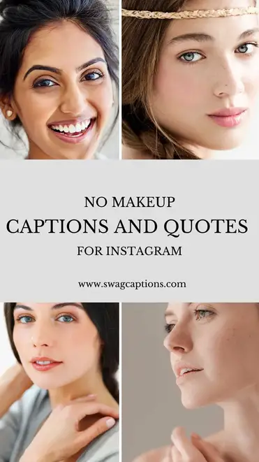 Best No Makeup Captions Quotes For