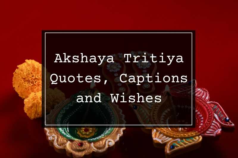 Akshaya Tritiya quotes, captions and wishes
