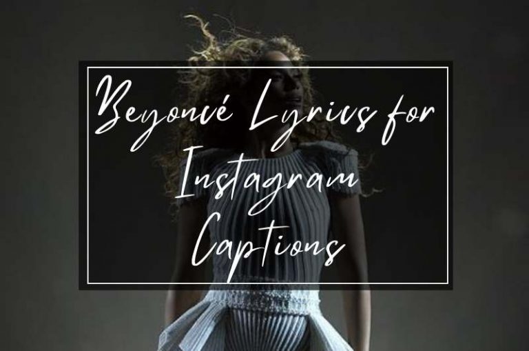 Beyonce lyrics captions for Instagram