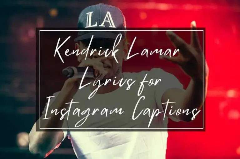 Kendrick Lamar Lyrics for Instagram Captions