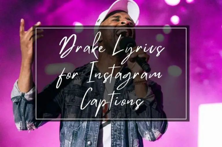 Drake Lyrics for Instagram Captions