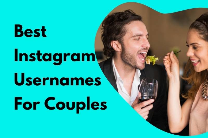 Best Instagram Usernames For Couples