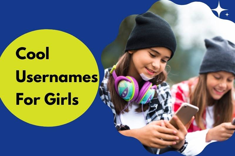 Cool Usernames for girls