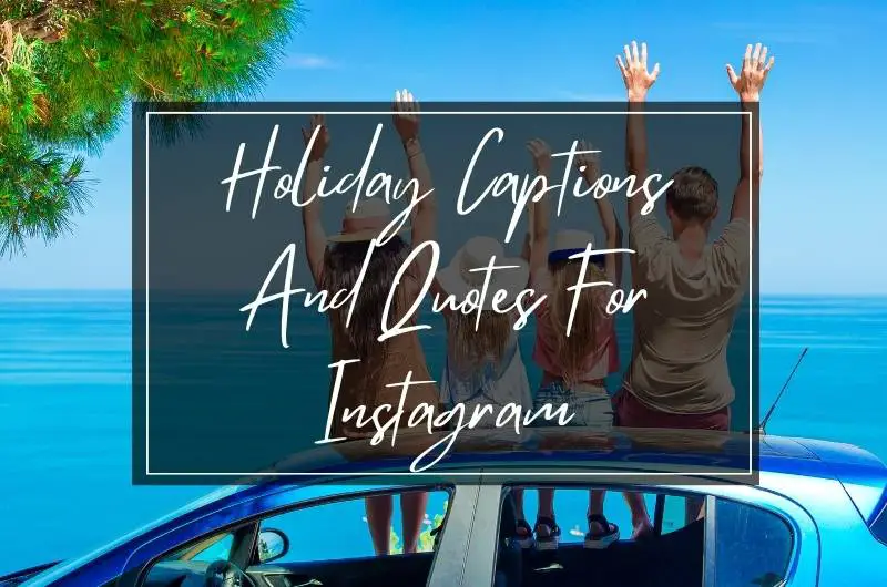 Holiday Captions and Quotes for Instagram