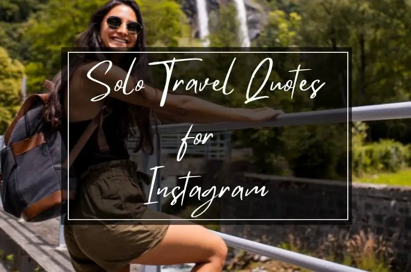 Solo Travel Quotes For Instagram