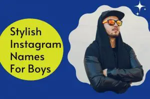 BEST Instagram Usernames For Boys In 2024