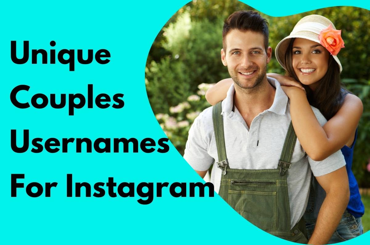 Unique Couples Usernames For Instagram