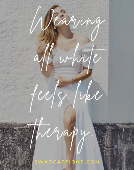 white dress quotes and captions for Instagram