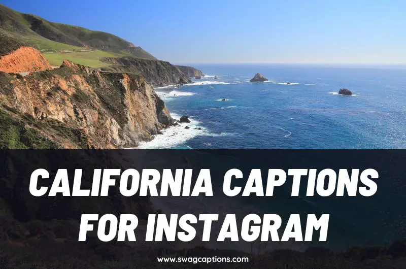 California Captions and Quotes for Instagram