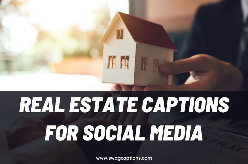 Real Estate Captions and Taglines for social media