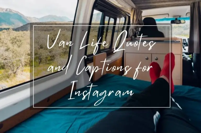 Van Life Quotes and Captions for Instagram