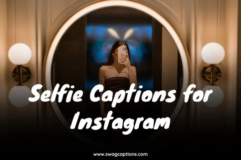 Selfie Captions for Instagram