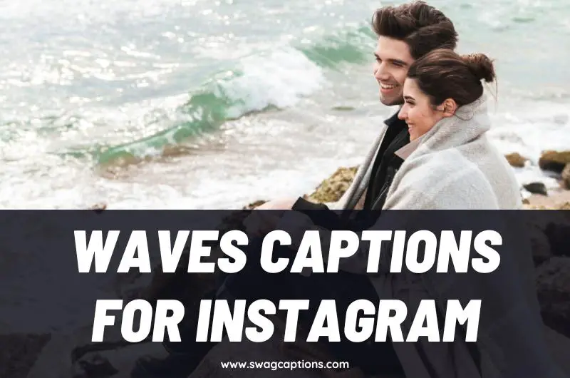 Waves Captions and Quotes for Instagram