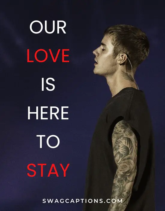 Our love is here to stay.