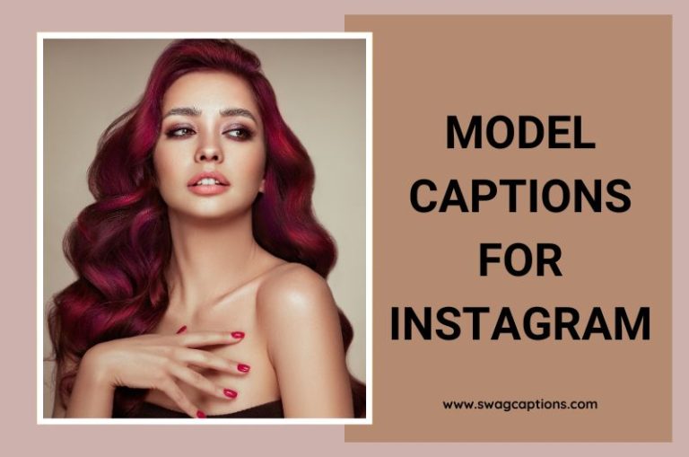 Model Captions And Quotes For Instagram