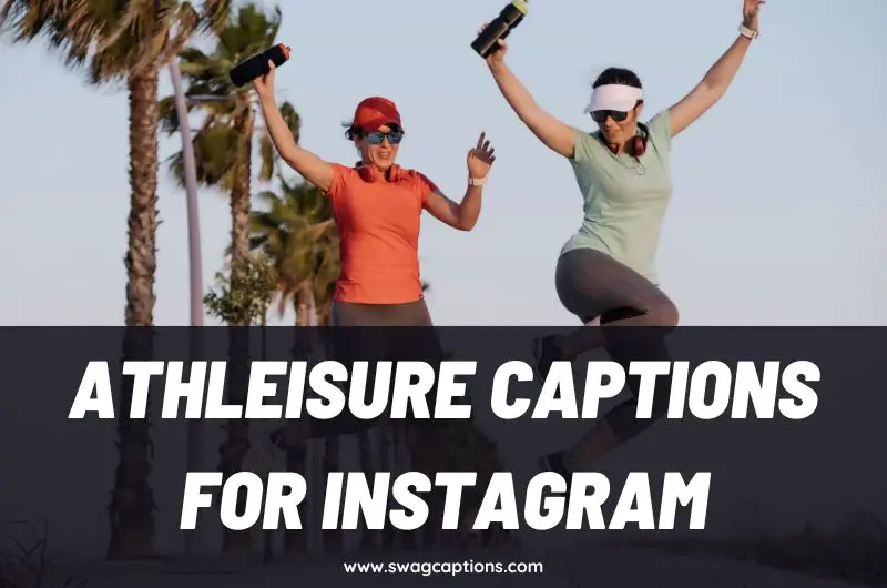 Athleisure Captions and Quotes for Instagram