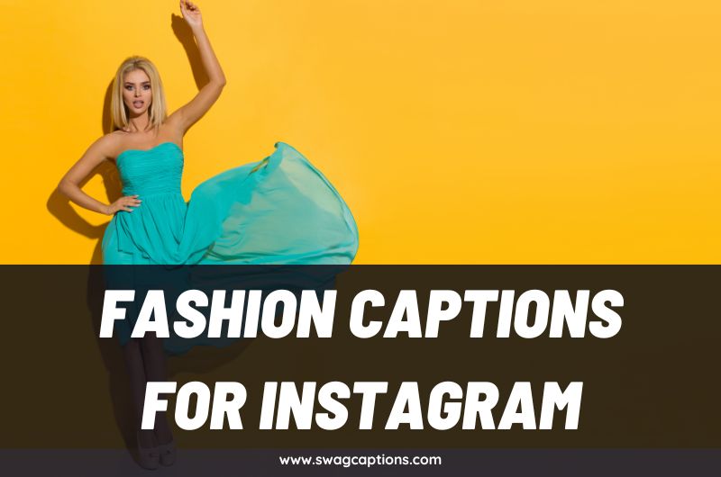 Fashion Captions and Quotes for Instagram