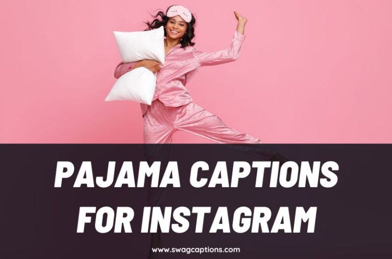 Pajama Captions and Quotes for Instagram