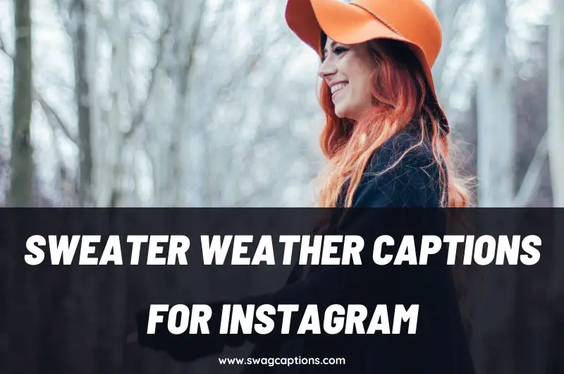 Sweater Weather Captions and Quotes for Instagram