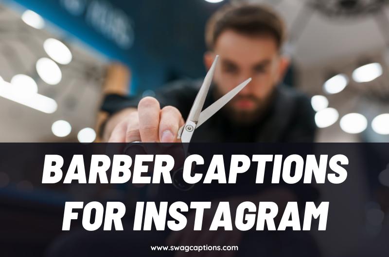Barber Captions And Quotes For Instagram