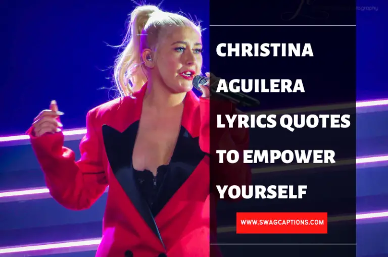 Christina Aguilera Lyrics Quotes To Empower Yourself