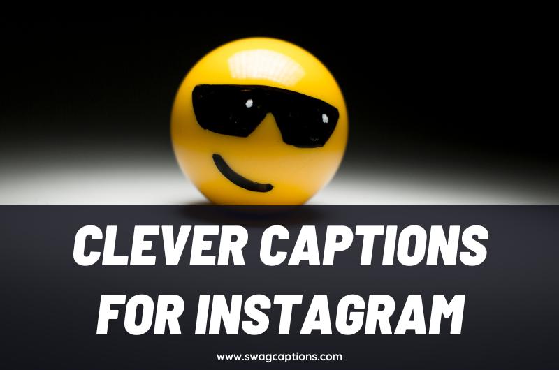 Clever Captions And Quotes For Instagram