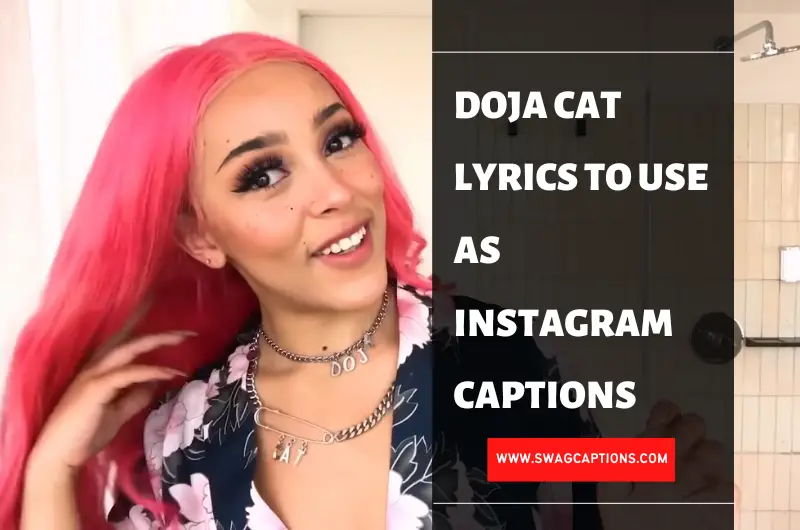 Doja Cat Lyrics To Use As Instagram Captions