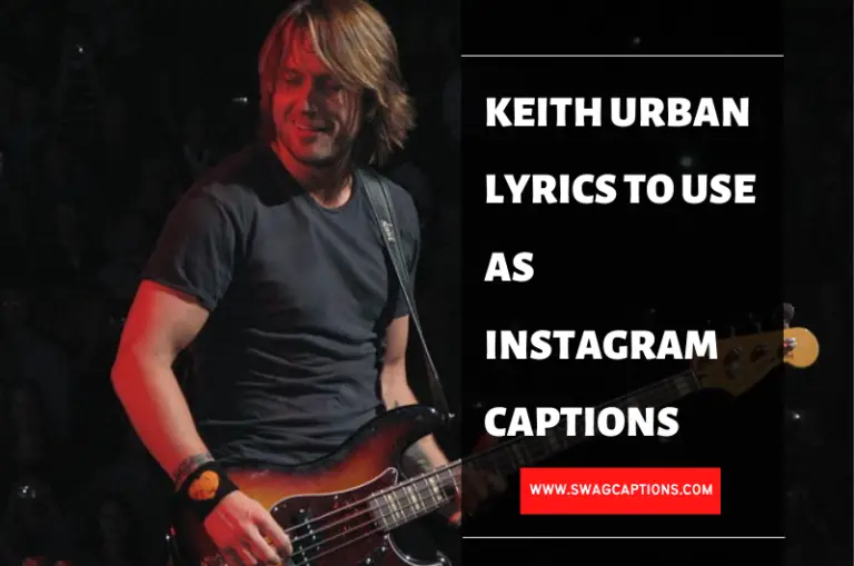 Keith Urban Lyrics To Use As Instagram Captions