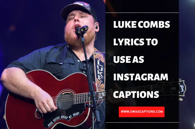 Luke Combs Lyrics To Use As Instagram Captions