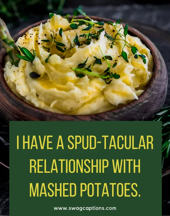 Mashed Potato Captions And Quotes For Instagram