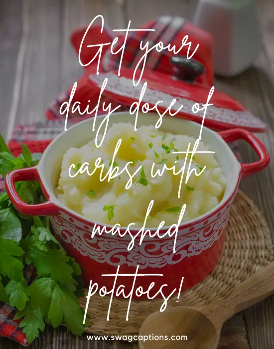 Mashed Potato Captions And Quotes For Instagram