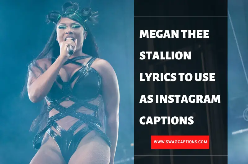 Megan Thee Stallion Lyrics To Use As Instagram Captions