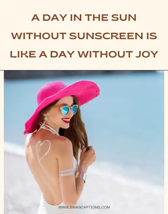Sunscreen Quotes And Captions For Instagram
