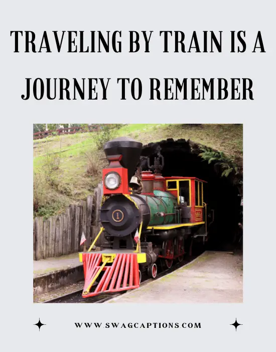 Train Captions And Quotes For Instagram